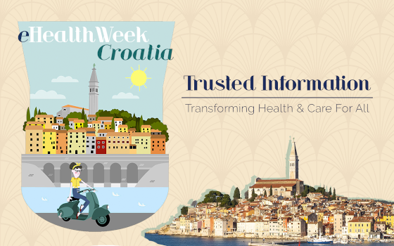 eHealthWeek 2020 Croatia - Trusted Information: Transforming Health & Care for All