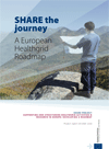 SHARE the Journey: A European Healthgrid Roadmap