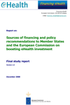 Sources of Financing and Policy Recommendations to Member States and the European Commission on Boosting eHealth Investment