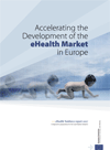 Accelerating the Development of the eHealth Market in Europe