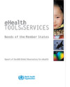 Report of the WHO Global Observatory for eHealth