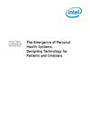 The Emergence of Personal Health Systems: Designing Technology for Patients and Clinicians